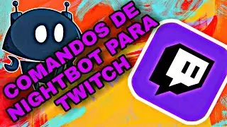 ||COMO CONFIGURAR Y ALGUNOS COMANDOS DEL NIGHTBOT *2021*|| ROSQUESHA17