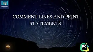 Comment lines in Python | Print statement in Python | Syntax in Python