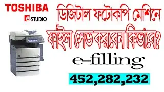 how to e filling on toshiba 452-450-282-232 photocopy machine