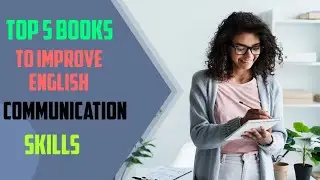 Top 5 books to improve English communication Skills | books to read