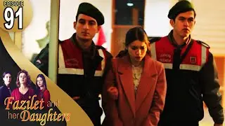Fazilet and Her Daughters - Episode 91 (English Subtitle) | Fazilet Hanim ve Kizlari