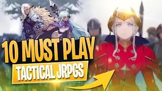 The 10 BEST Modern Tactical JRPGs!