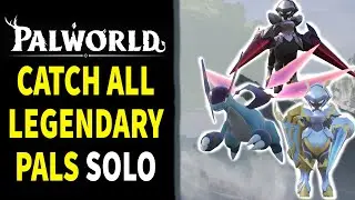 Palworld - How to Catch ALL Legendary Pals