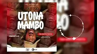 TED SMITH FWETU _ UTONA MAMBO _ FREESTYLE