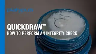 Platypus® QuickDraw™ Filter: How to Perform an Integrity Check