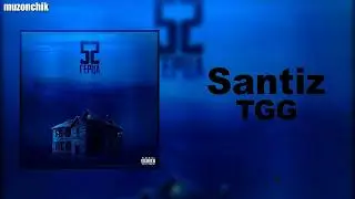 Santiz TGG