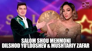 Salom shou mehmonlari Dilshod Yo’ldoshev va Mushtariy Zafar