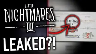 LITTLE NIGHTMARES 3 LEAKED?! (Little Nightmares 3 Explained)
