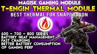 Best Thermal For Gaming | T-ENGIN | Magisk Thermal Module | Heat Issue fix | Module Magisk Gaming