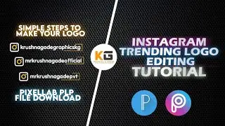 TRENDING LOGO EDITING IN PIXELLAB 😍|LOGO PLP FILE GIVEN|KRUSHNA GADE GRAPHICS