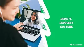 Remote Work Tips: How to Build a Strong Remote Company Culture