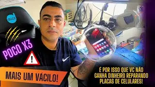 MAIOR ERRO AO REPARAR PLACAS CELULARES (POCO X3 NÃO LIGA REPARO COMPLETO)