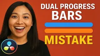 DaVinci Resolve Progress Bars: The Mistake Everyone Makes