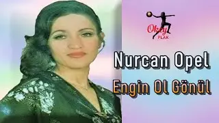 Nurcan Opel - Engin Ol Gönül