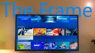 Samsung The Frame 2021 - Part 4: TV Review, Bildqualität, Apps, Multiview und Airplay