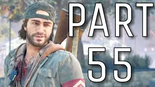 DAYS GONE Walkthrough Gameplay Part 55 - MITCH ALLEN  (PS4)