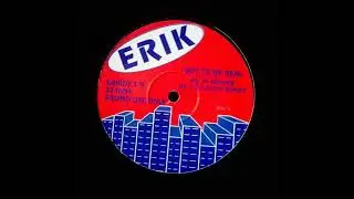 Erik - Got To Be Real (J & S Disco Bunny)