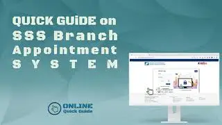 Quick Guide on SSS Branch Appointment System