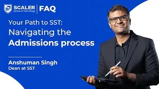 Admission Process 2024 at Scaler School of Technology || SST