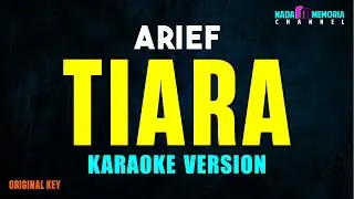 Arief - Tiara (Karaoke Version)