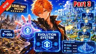 Part 3: After Inheriting Wasteland, I Unlocked Evolution System—My Territory Can Upgrade Infinitely!