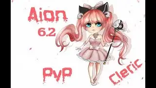 Aion 6.2 Cleric [80] lvl PvP runatorium