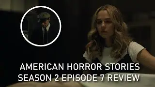 American Horror Stories Season 2 Episode 7 Review Worst Episode Yet
