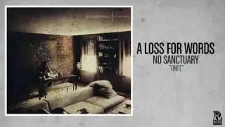 A Loss For Words - Finite