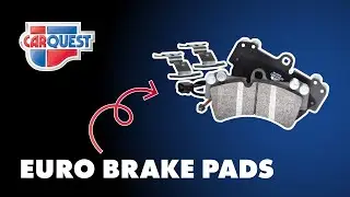 Carquest Part Spotlight: Euro Brake Pad