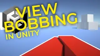 SIMPLE VIEW BOBBING in Unity