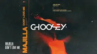 MAJILLA - Don't Love Me