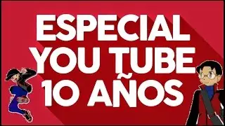 ¡10 AÑOS EN YOUTUBE! ¡Viendo mi primer video 10 años después!