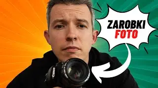 Jak zarabiać na fotografii?