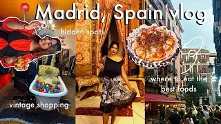 GIRLS TRIP IN MADRID, SPAIN (best places to eat, vintage shop, and go for a night out) 💃🏽