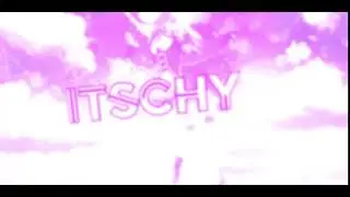 Anime Intro for Itschy