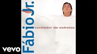 Fábio Jr. - Contador De Estrelas (Áudio Oficial)