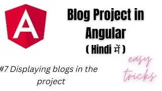 7. Displaying Blogs in Blog Project  | Blog Project tutorial