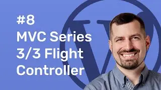 #8 TypeRocket MVC - Flight Controller 3 of 3 (delete/secure)