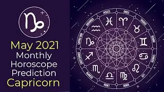 May 2021 Capricorn Monthly Horoscope Prediction | Capricorn Moon Sign Predictions May 2021