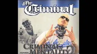 Mr. Criminal - Criminal Mentality *NEW 2011* (Criminal Mentality 2)