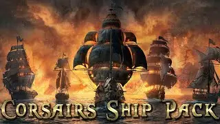 Corsairs Ship Pack v2.2.0b1 - Trailer (Teaser)