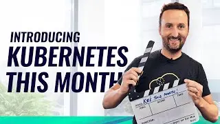 Kubernetes This Month, the show that keeps you bang up-to-date.