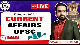 Current Affairs | UPSC Current Affairs | Live Current Affairs Class | #currentaffairs  #live #upsc