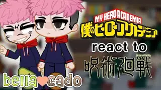 Bnha react to Itadori / Sukuna | JJK Shibuya | BNHA War | bella_cado