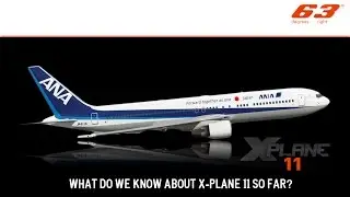 X-Plane 11 details announced! What do we know so far?