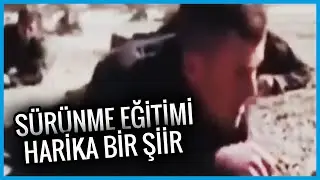 Sürünme Eğitimini Yaparken Muhteşem Turan Şiiri - Asker Şiiri - TÜRKİYE (Videolardan Kesitler) #3