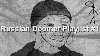 Russian Doomer Music (Playlist #1)