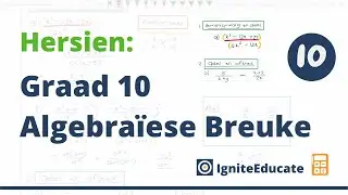 Hersien: Algebraïese breuke (Graad 10)