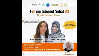 Forum Internet Sehat EPS 3 : Kreatif dengan Canva