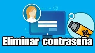 ¿Olvidaste la contraseña de Windows? - Restaurar contraseña de usuario en Windows 8, 10 y Anteriores